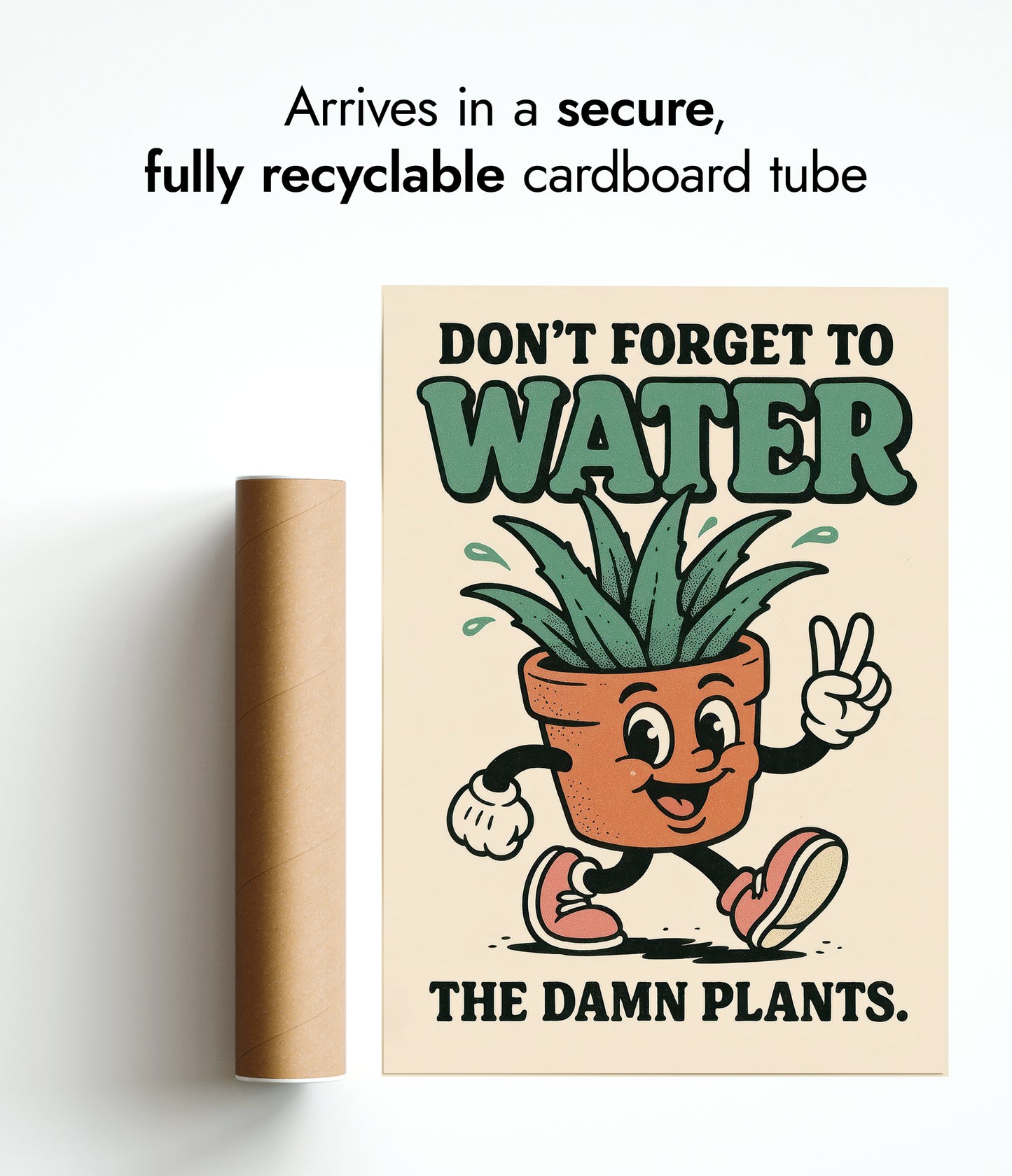 Glöm inte att vattna de jävla växterna