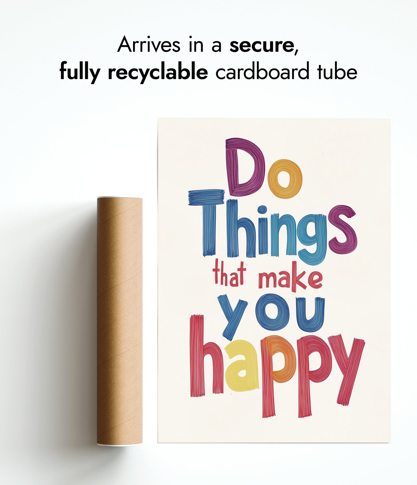 Do Things That Make You Happy