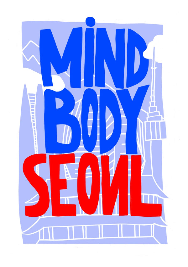 Mind, Body, Soeul