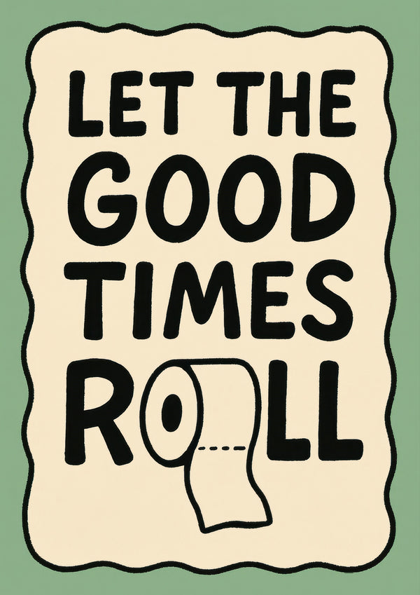 Let The Good Times Roll
