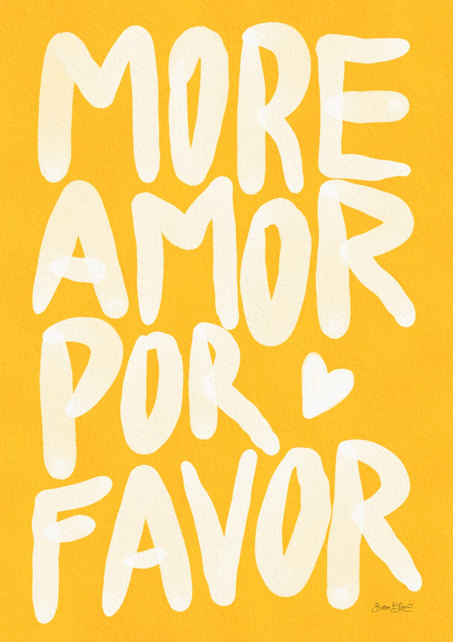 More Amor, Sunshine - Print only