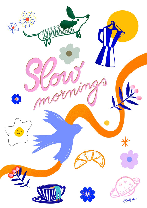 Slow Mornings
