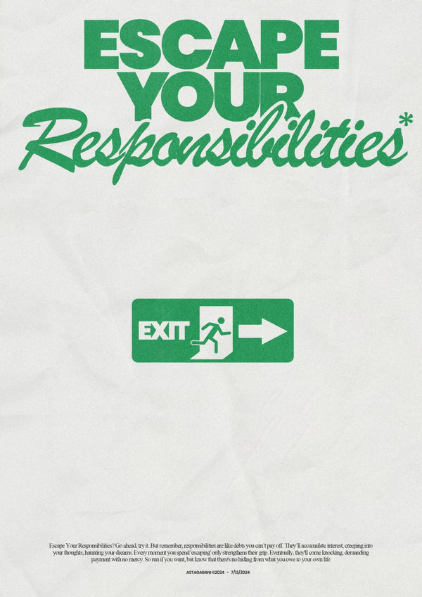 Escape Your Responsibilities I