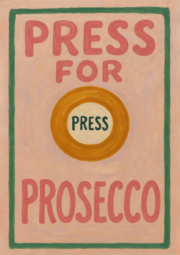 Drücken für Prosecco