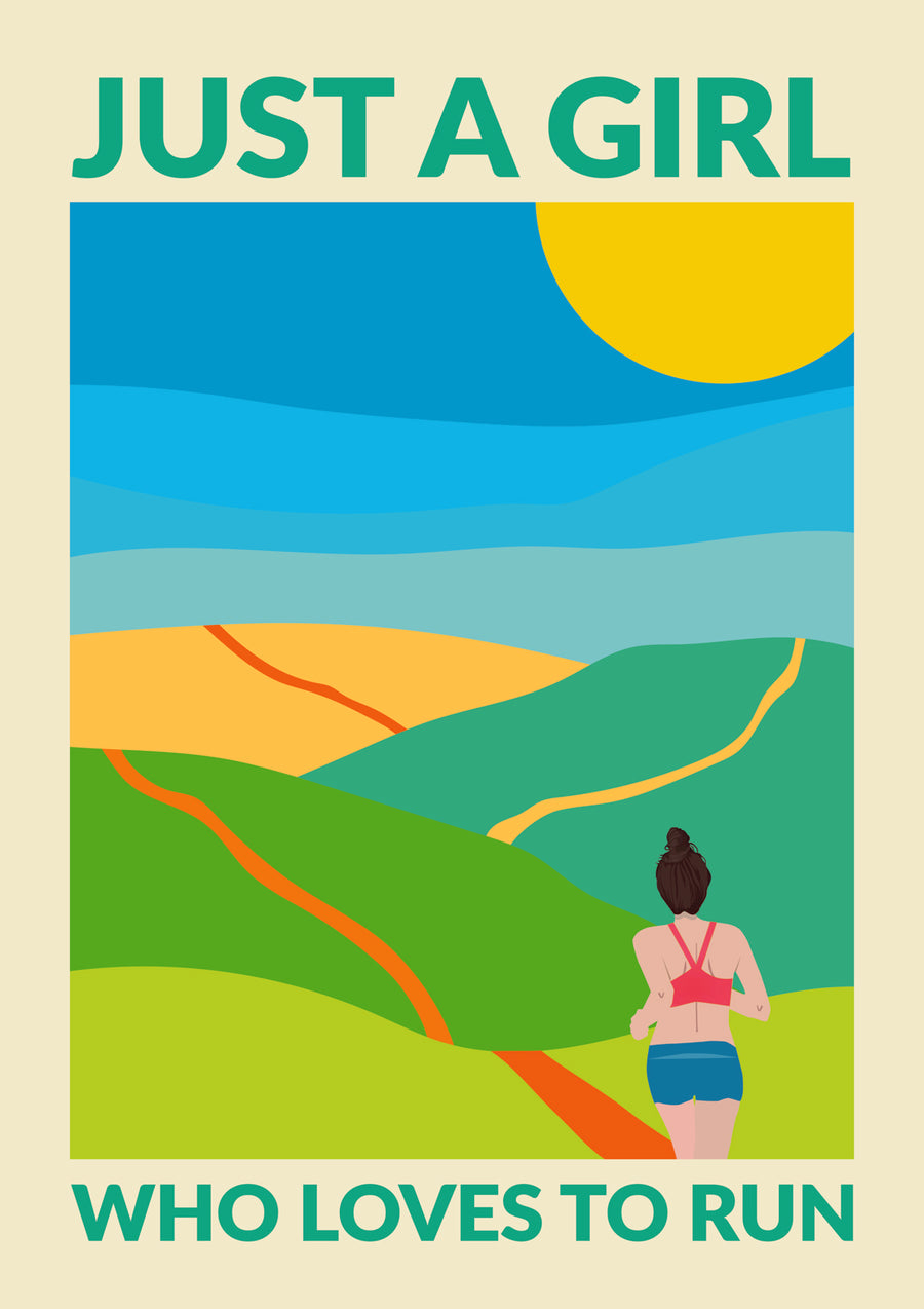 Just a Girl Who Loves to Run - Print only