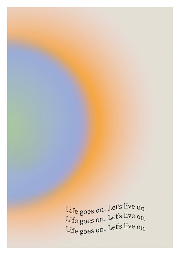 Life Goes On