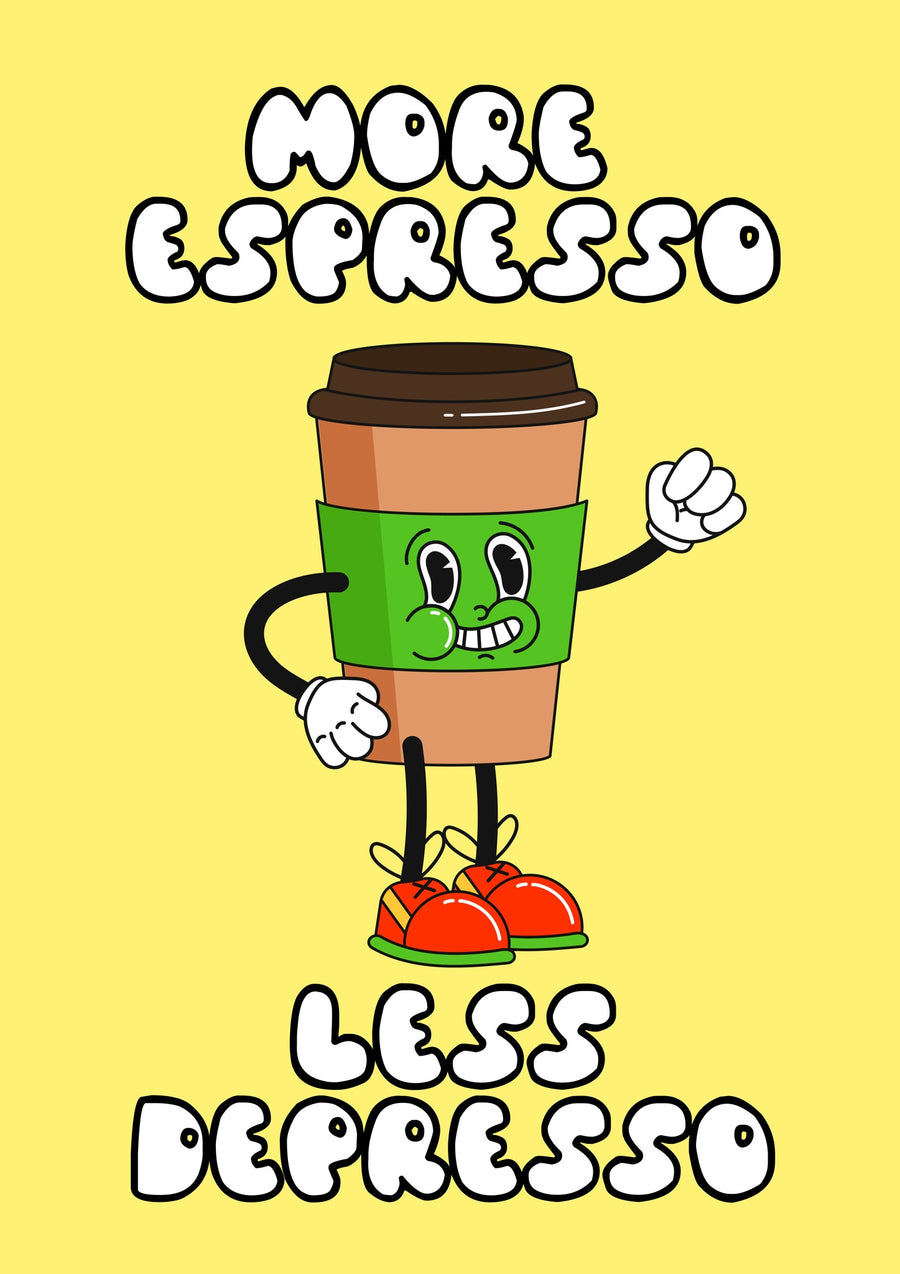 More Espresso - Print only
