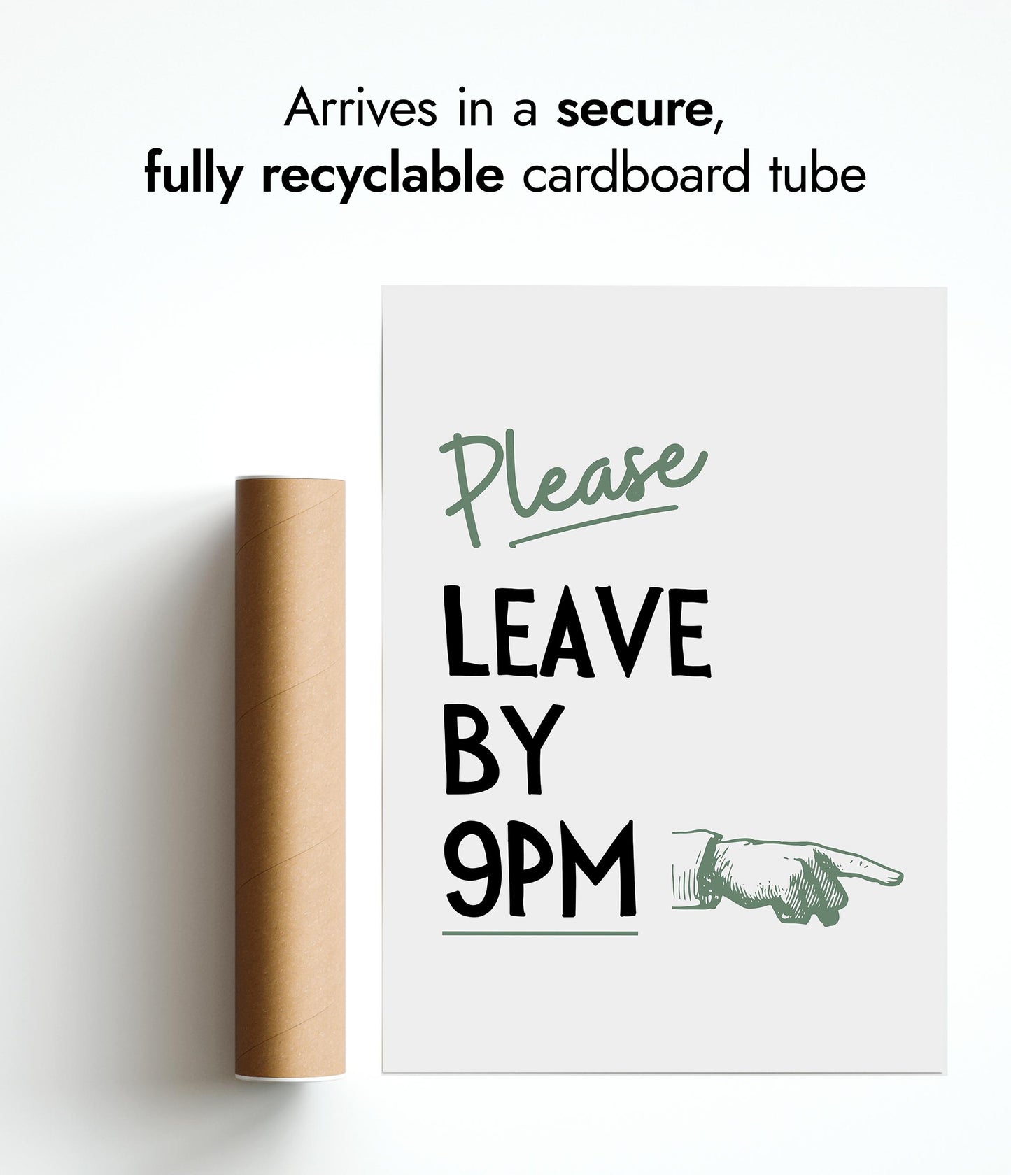 Please Leave by 9pm, Green