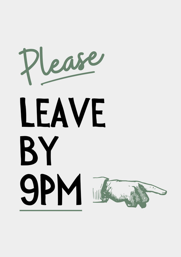 Bitte verlasse bis 21 Uhr, Green