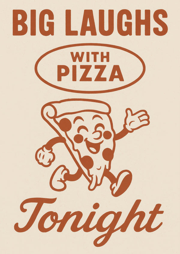 Big Laughs With Pizza
