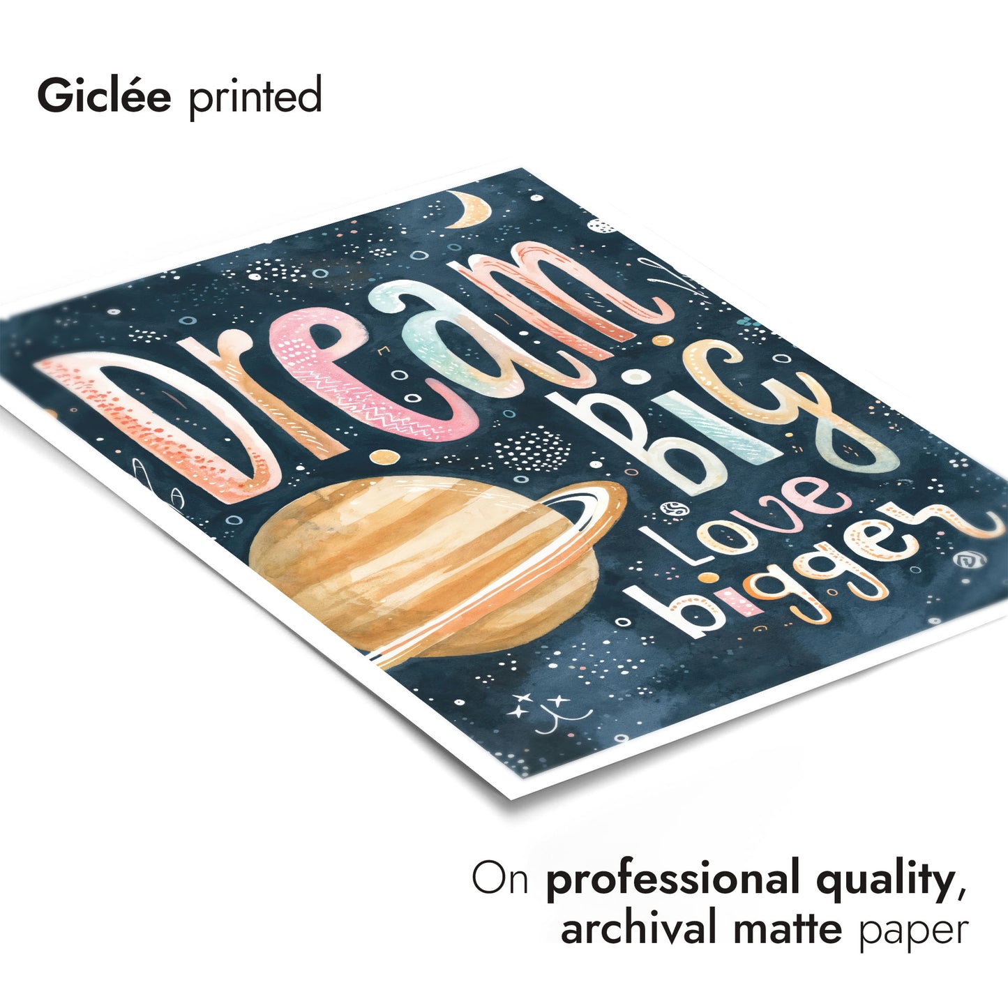 Dream Big, Love Bigger