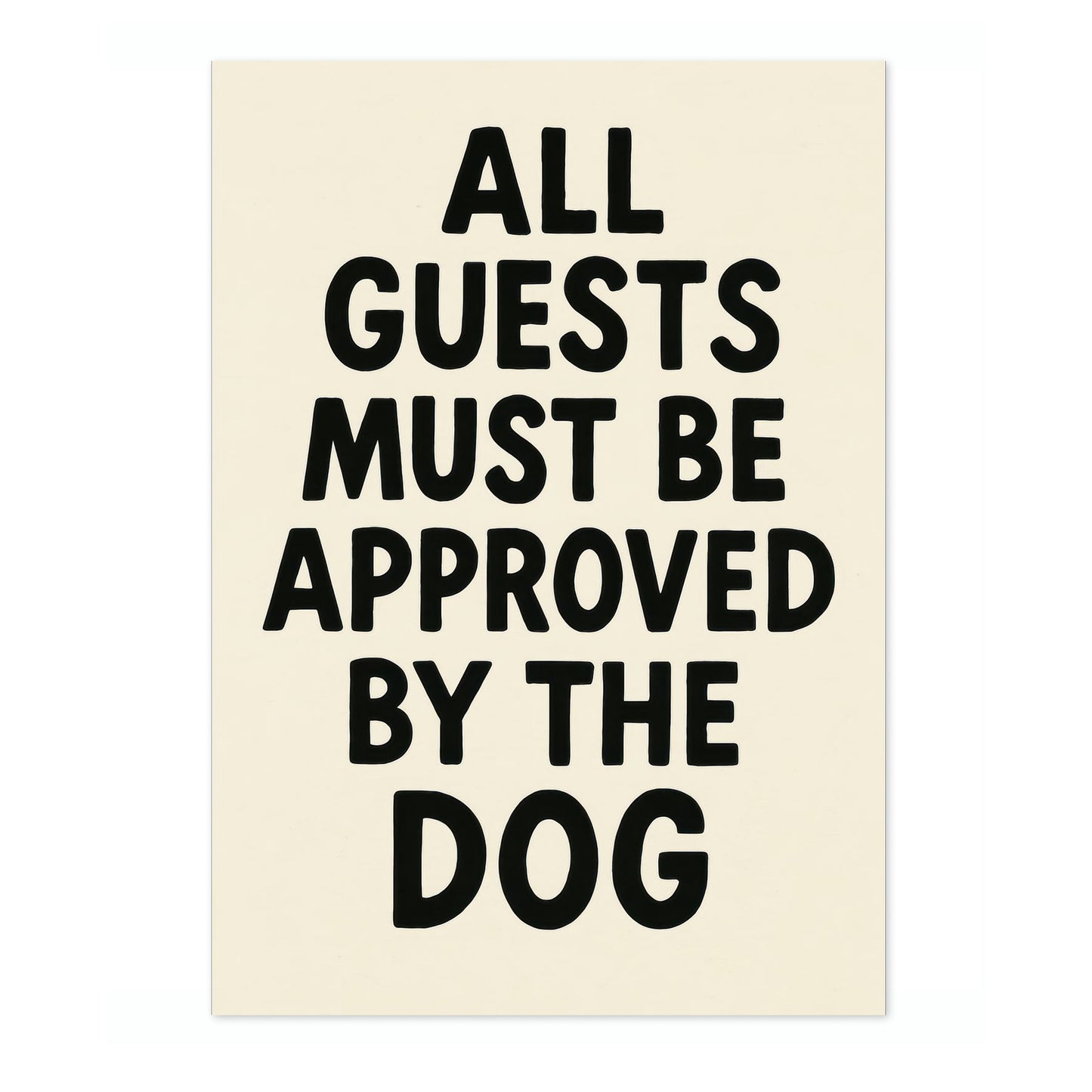 Alle Gäste müssen vom Hund genehmigt werden