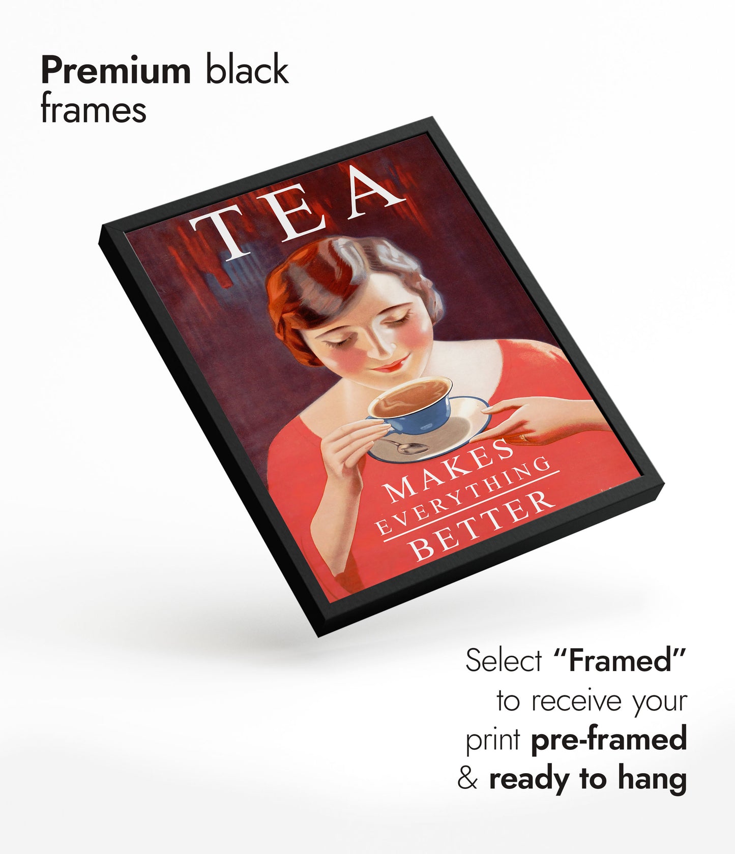 Le thé rend tout meilleur