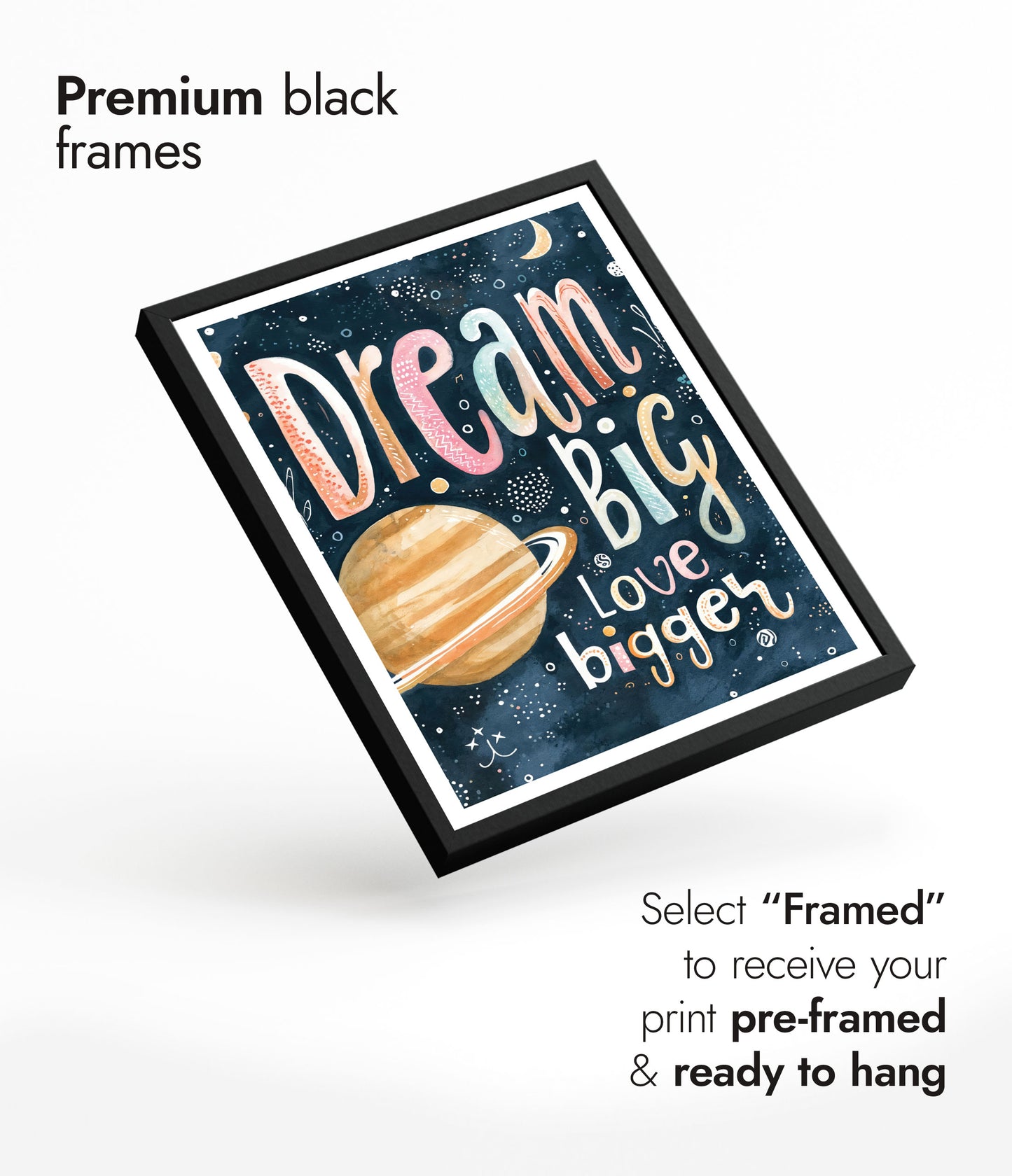 Dream Big, Love Bigger