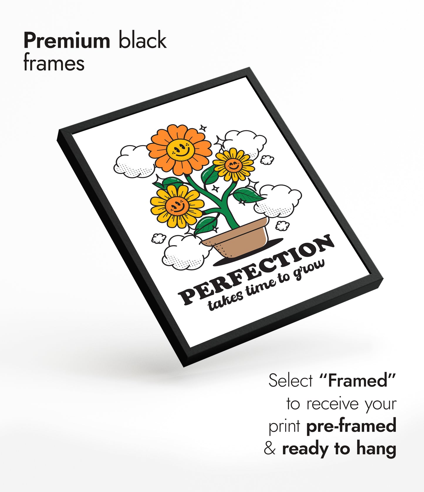 Perfection Needs Time to Grow