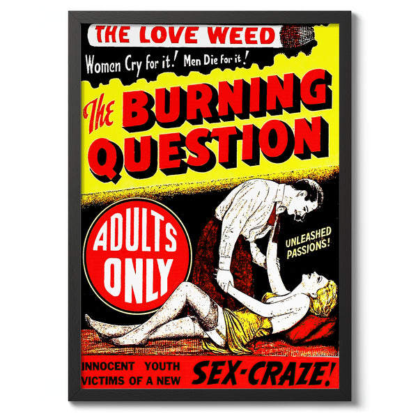 The Burning Question