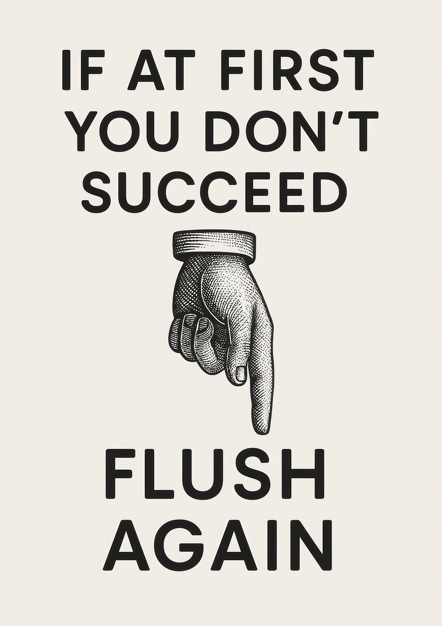 Flush Again - Print Only frame