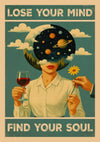 Lose Your Mind, Find Your Soul II print