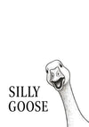 Silly Goose print