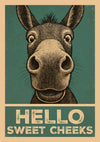 Hello Sweet Cheeks Donkey print