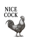 Nice Cock print