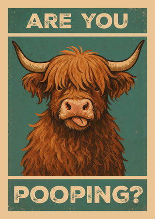 Are You Pooping? print