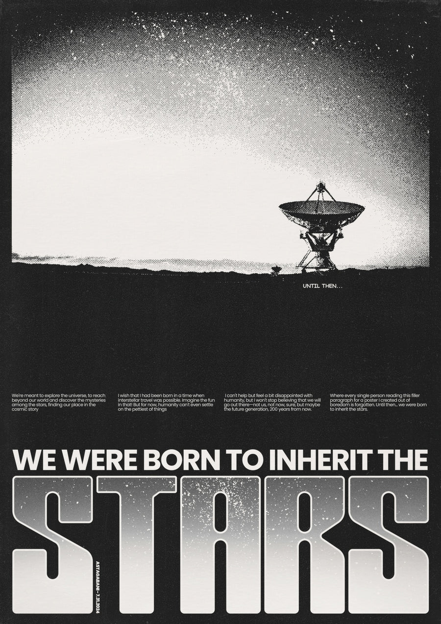 We Were Born To Inherit The Stars II - Print Only frame