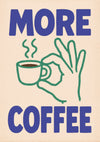 More Coffee print