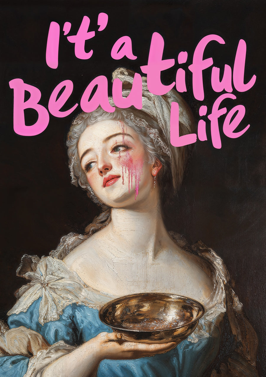 Its a Beautiful Life - Print Only frame