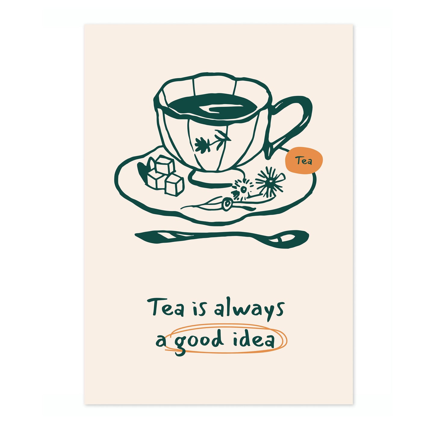Tea is Always a Good Idea