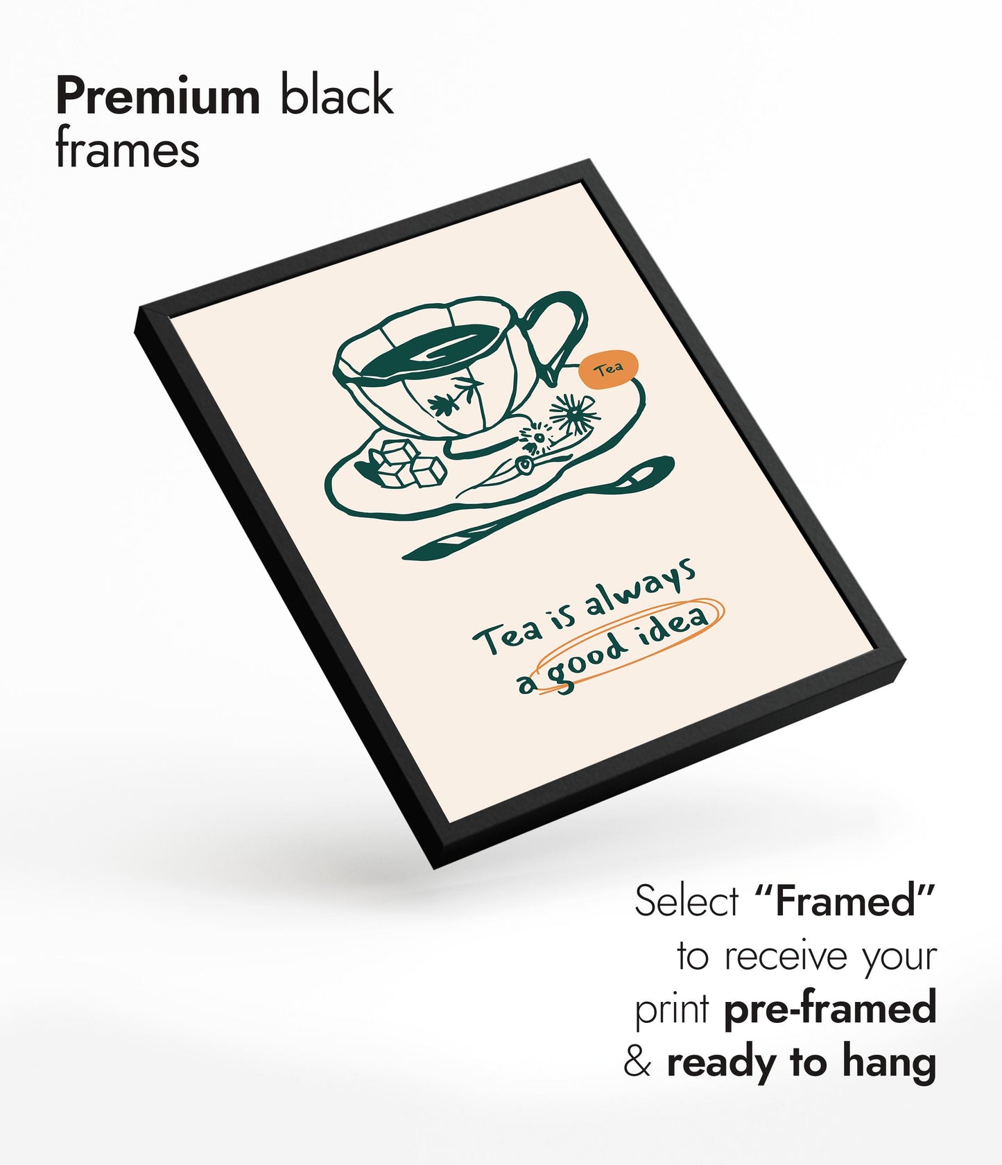 Tea is Always a Good Idea