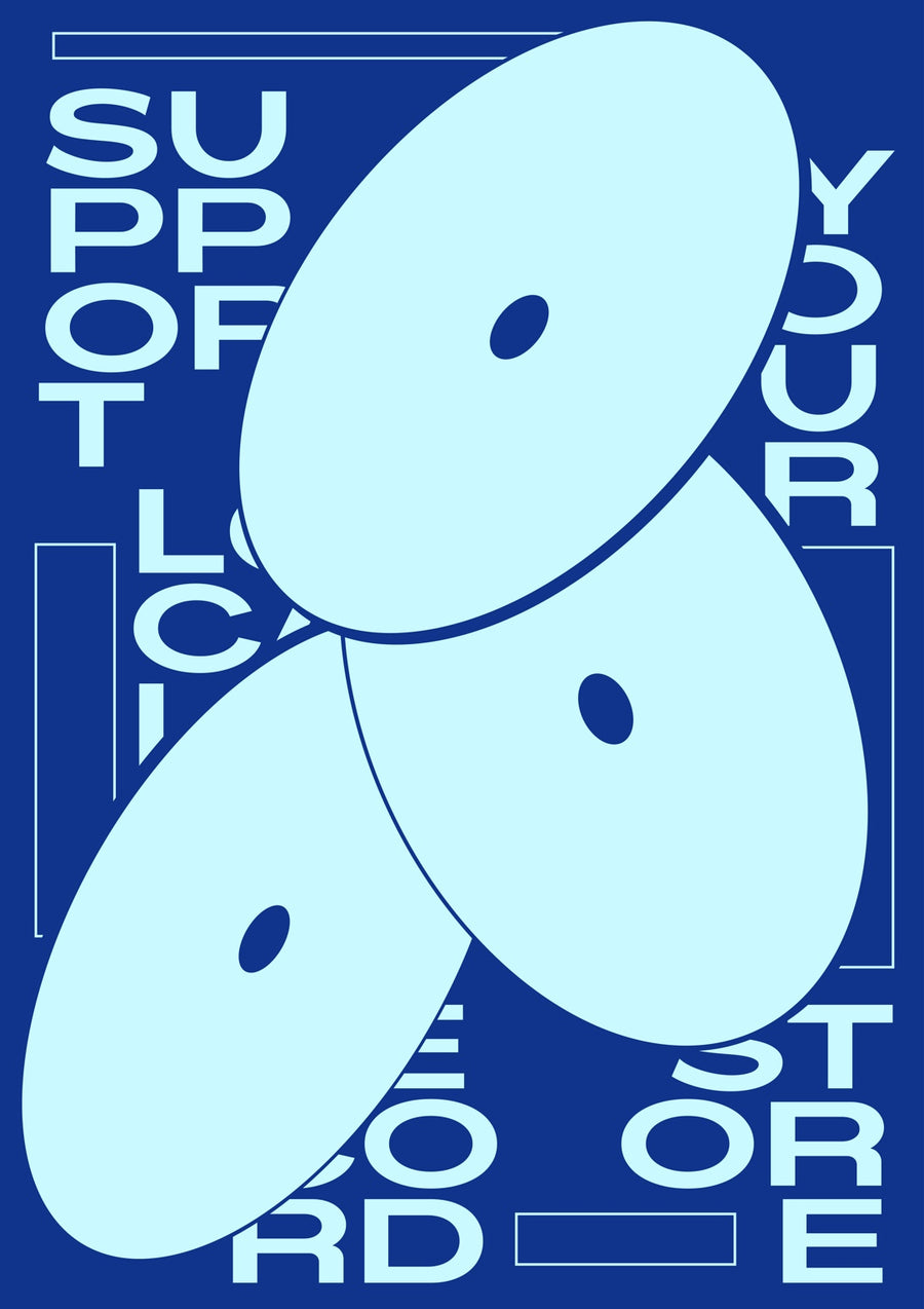 Support Your Local Record Store - Print Only frame