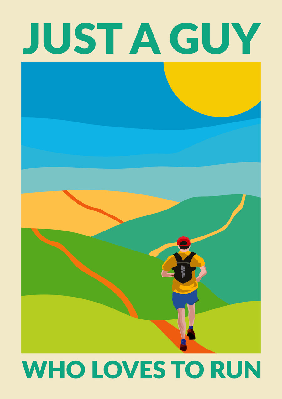 Just a Guy Who Loves to Run - Print Only frame