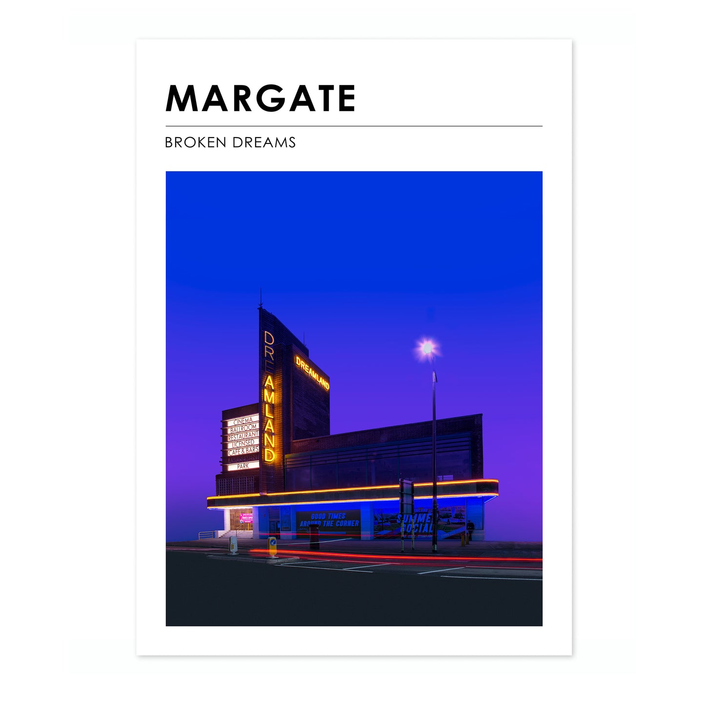 Broken Dreams, Margate