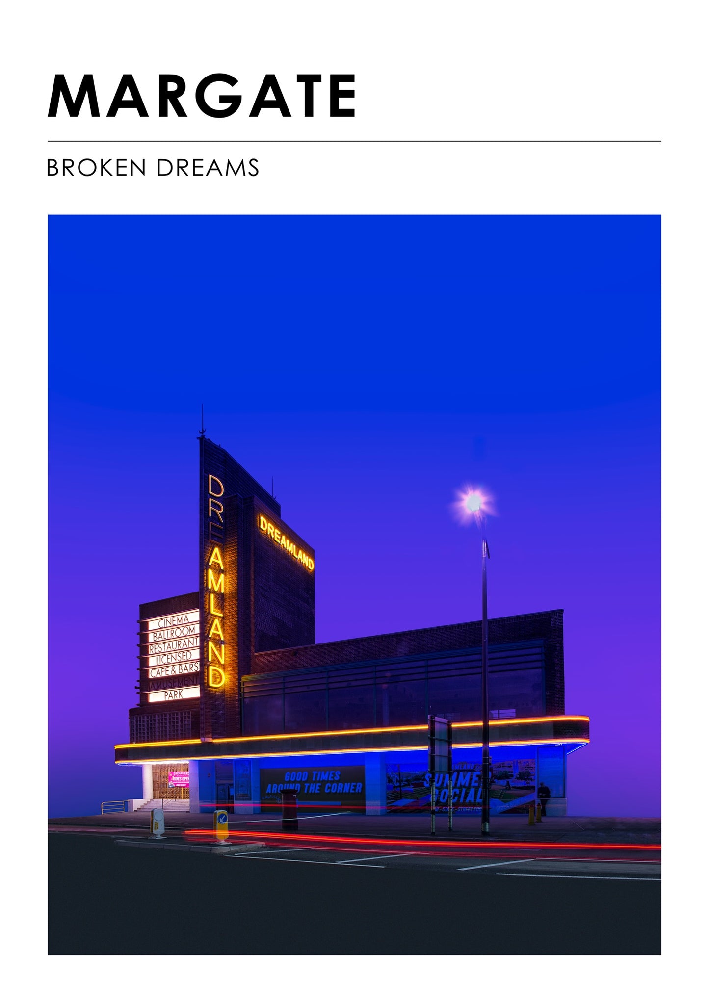 Broken Dreams, Margate