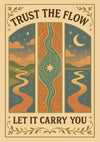 Trust The Flow print
