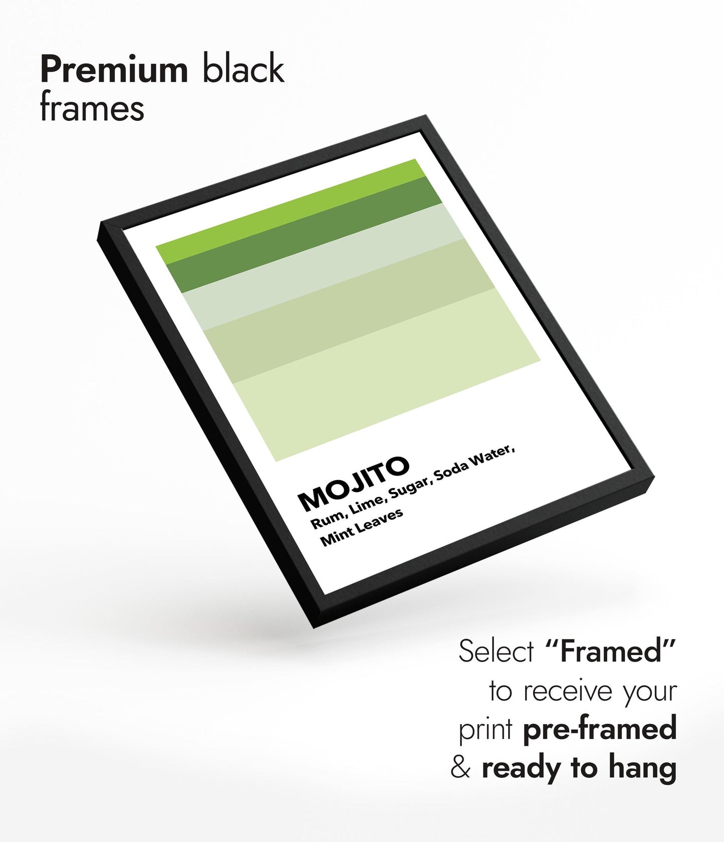 Mojito, Gedemonteerd