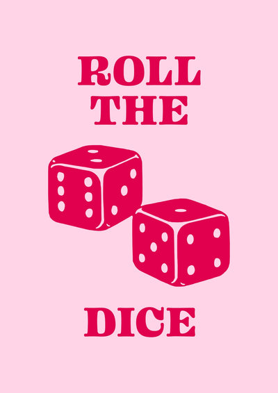 Roll the Dice