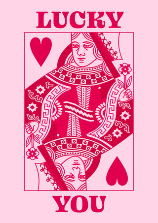 Lucky You, Queen of Hearts print