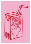 Självkärleksjuice print