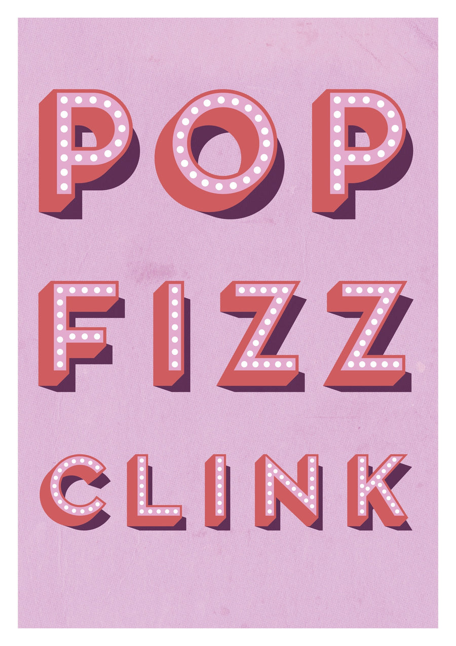 Pop Fizz Clink - Print Only frame