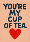 Tu es ma tasse de thé print