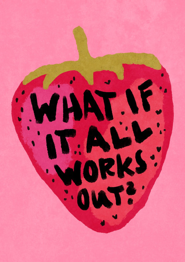 Positive Strawberry