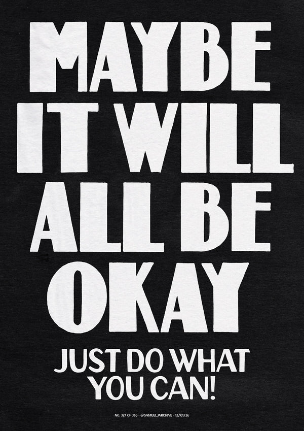It Will Be Okay
