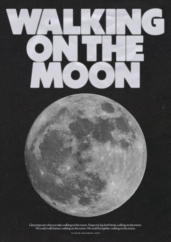 Walking on the Moon