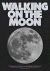 Walking on the Moon print