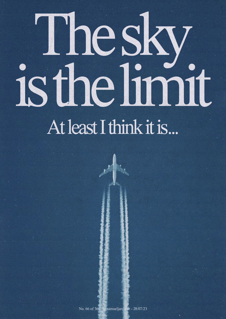 Sky Is The Limit - Print Only frame