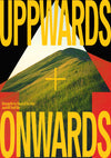 Upwards Onwards print