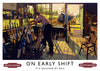 On Early Shift print