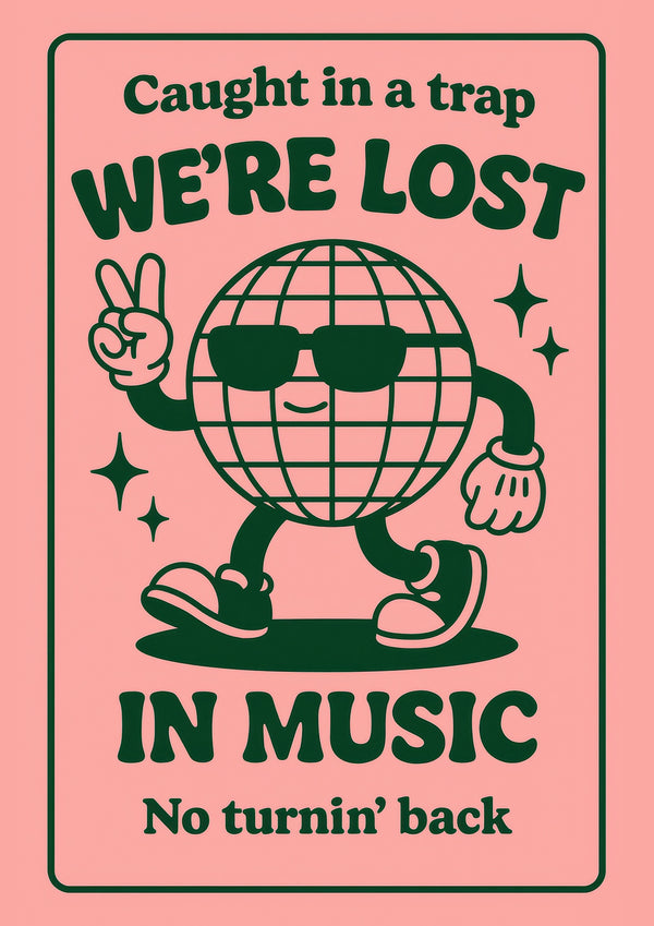 We're Lost in Music